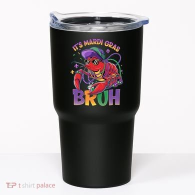 Bruh Mardi Gras Crawfish Mardi Gras Design Tumbler