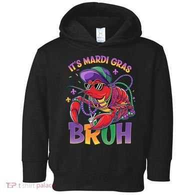 Bruh Mardi Gras Crawfish Mardi Gras Design Toddler Hoodie
