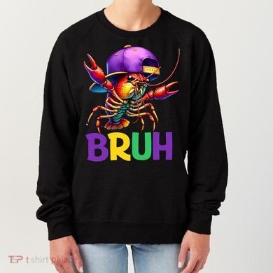 Bruh Mardi Gras Bruh Crawfish Mardi Gras Women's Sweatshirt