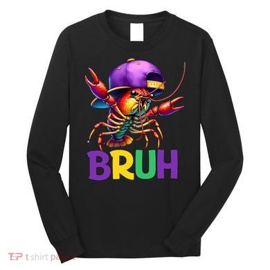Bruh Mardi Gras Bruh Crawfish Mardi Gras Long Sleeve Shirt