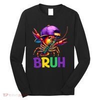 Bruh Mardi Gras Bruh Crawfish Mardi Gras Long Sleeve Shirt thumb 0