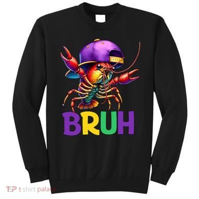 Bruh Mardi Gras Bruh Crawfish Mardi Gras Sweatshirt