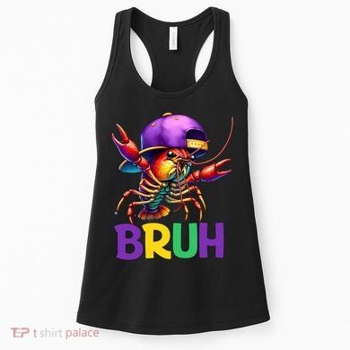 Bruh Mardi Gras Bruh Crawfish Mardi Gras Women's Tank Top