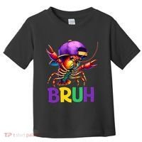 Bruh Mardi Gras Bruh Crawfish Mardi Gras Toddler T-Shirt thumb 0