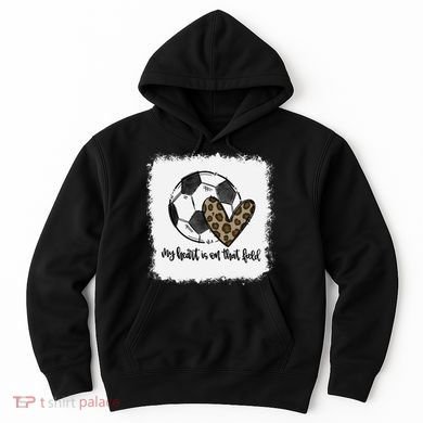 Bleached My Heart Is On That Field Soccer Mom Leopard Hoodie