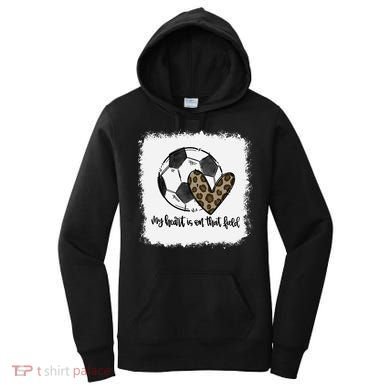 Bleached My Heart Is On That Field Soccer Mom Leopard Women's Hoodie