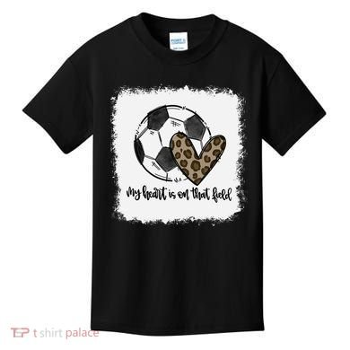 Bleached My Heart Is On That Field Soccer Mom Leopard Kids T-Shirt