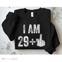Birthday Male Him Fun 30 Funny 30th Birthday Cute Sweatshirt thumb 2