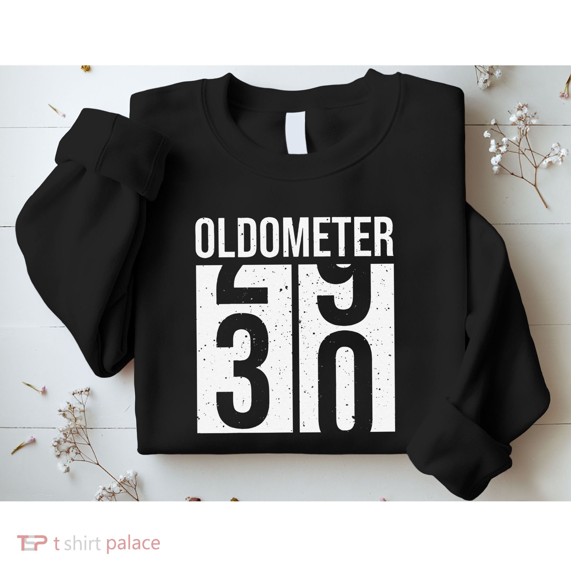 Birthday Male Him Fun 30 Funny 30th Birthday Sweatshirt