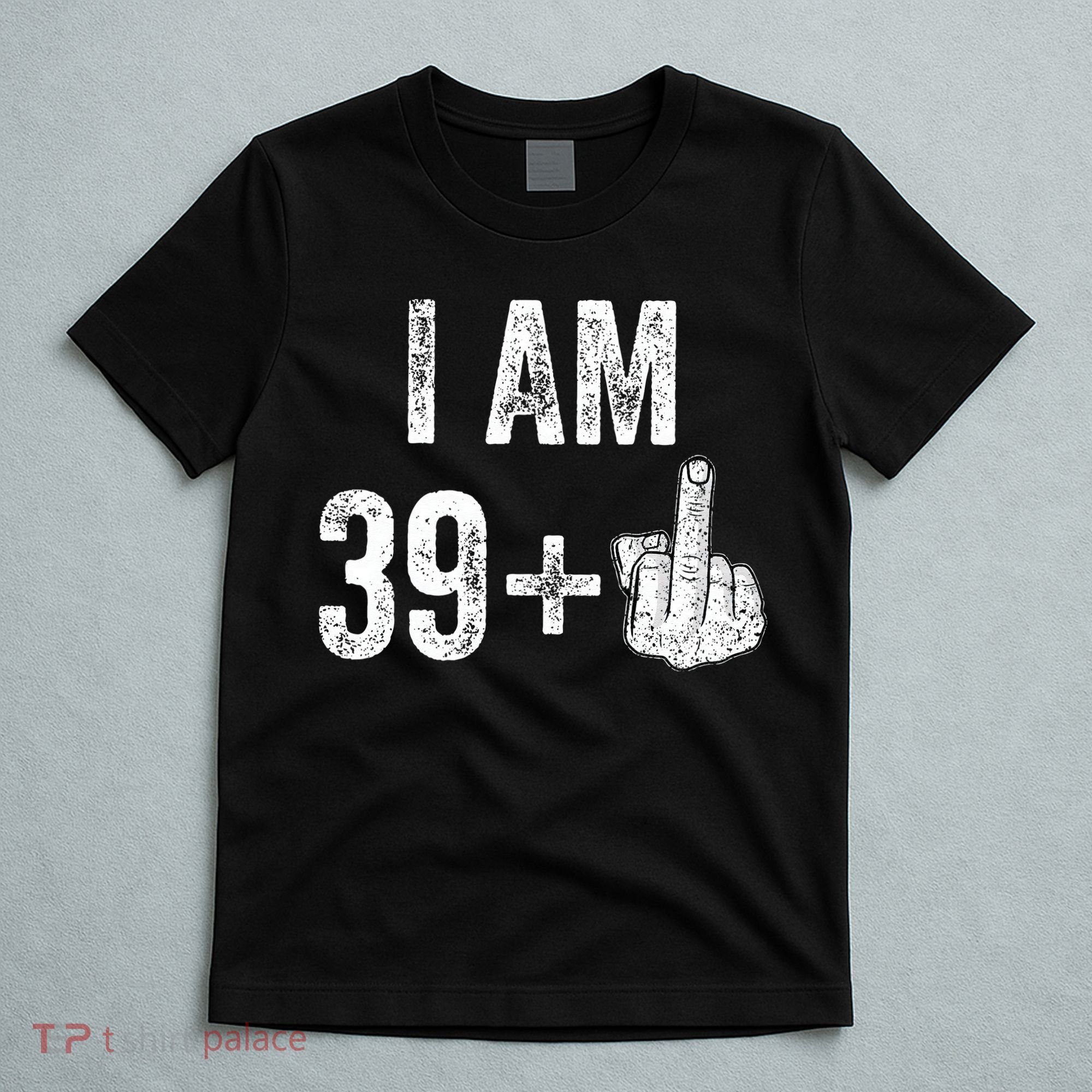 Birthday Male Him Fun 40 Funny 40th Birthday T-Shirt