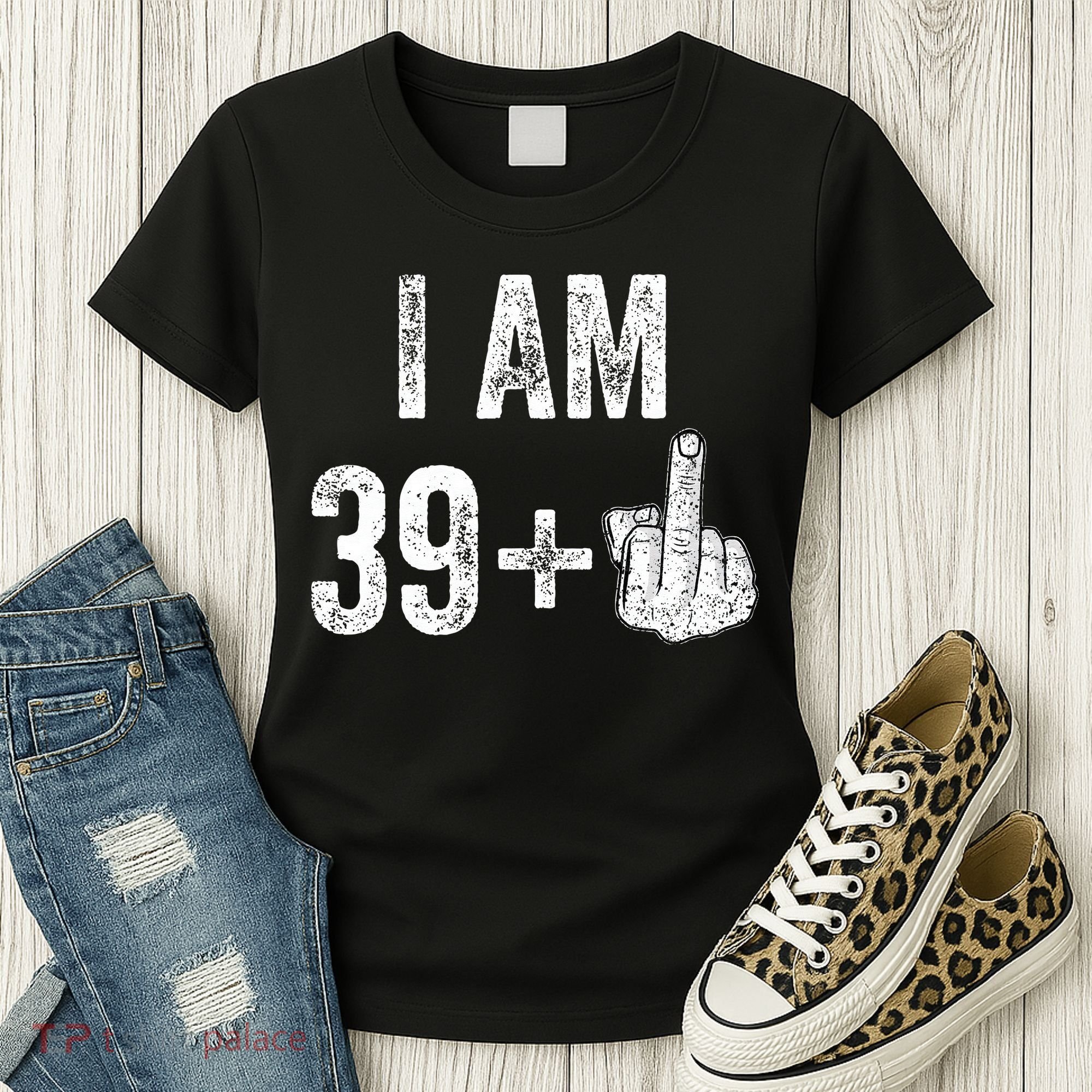 Birthday Male Him Fun 40 Funny 40th Birthday Women's T-Shirt