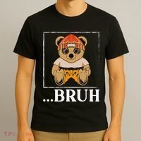 Bruh Meme Hip Hop Teddy Bear Funny Teens Teenager T-Shirt thumb 3