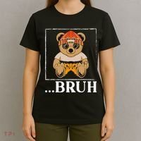 Bruh Meme Hip Hop Teddy Bear Funny Teens Teenager T-Shirt thumb 4