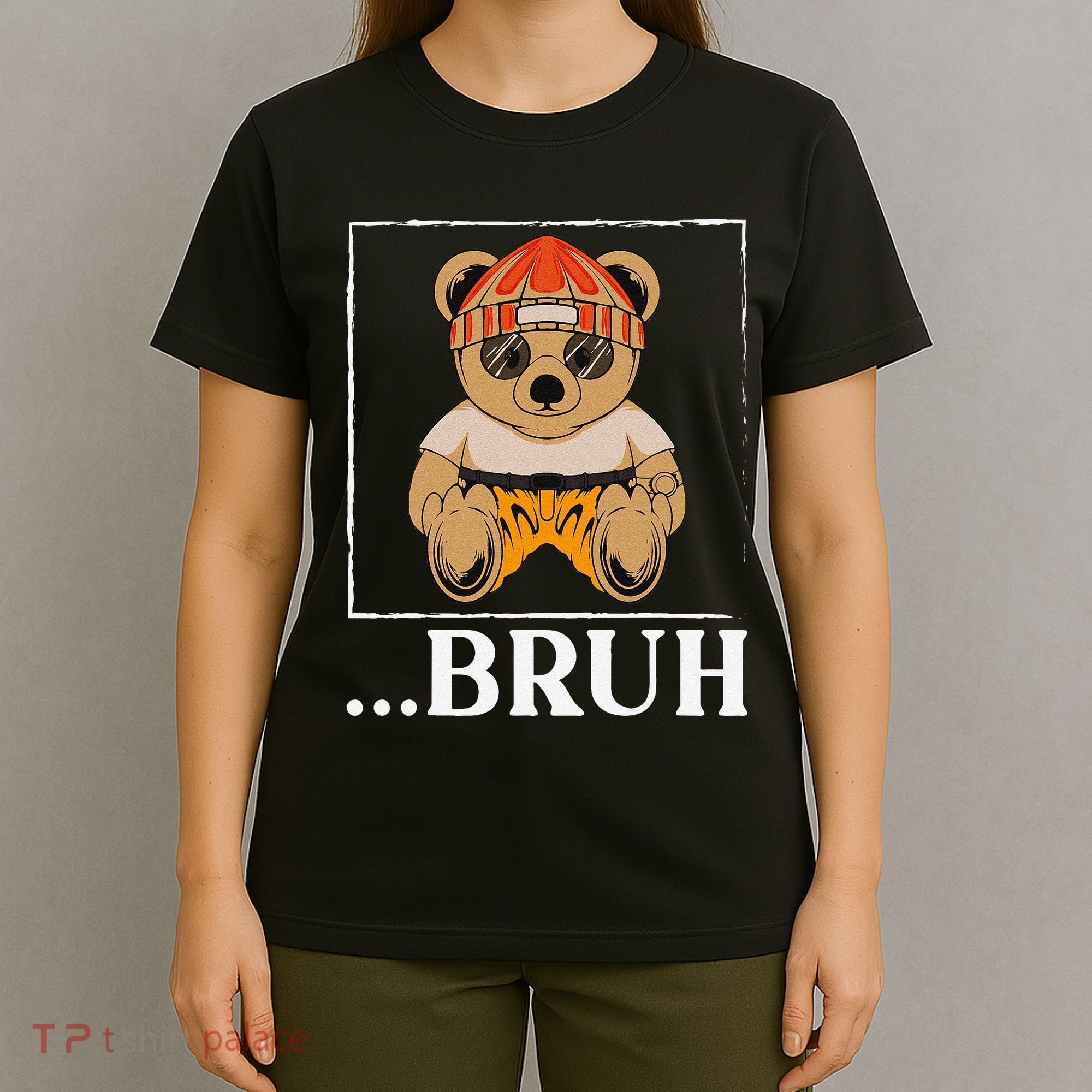 Bruh Meme Hip Hop Teddy Bear Funny Teens Teenager T-Shirt