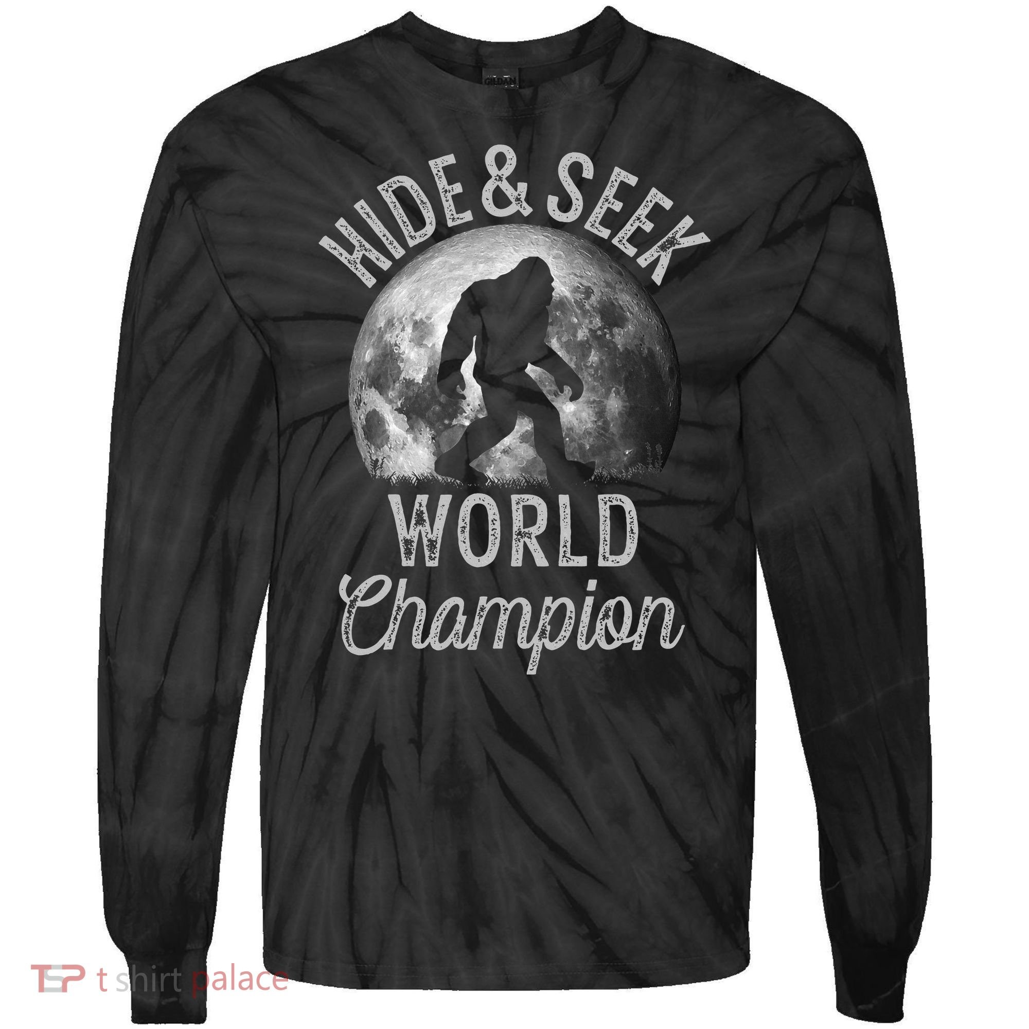 Bigfoot Moon Hide And Seek World Champion Sasquatch Tie-Dye Long Sleeve Shirt