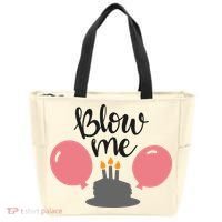 Blow Me Hilarious Trendy Birthday Tote Bag thumb 0