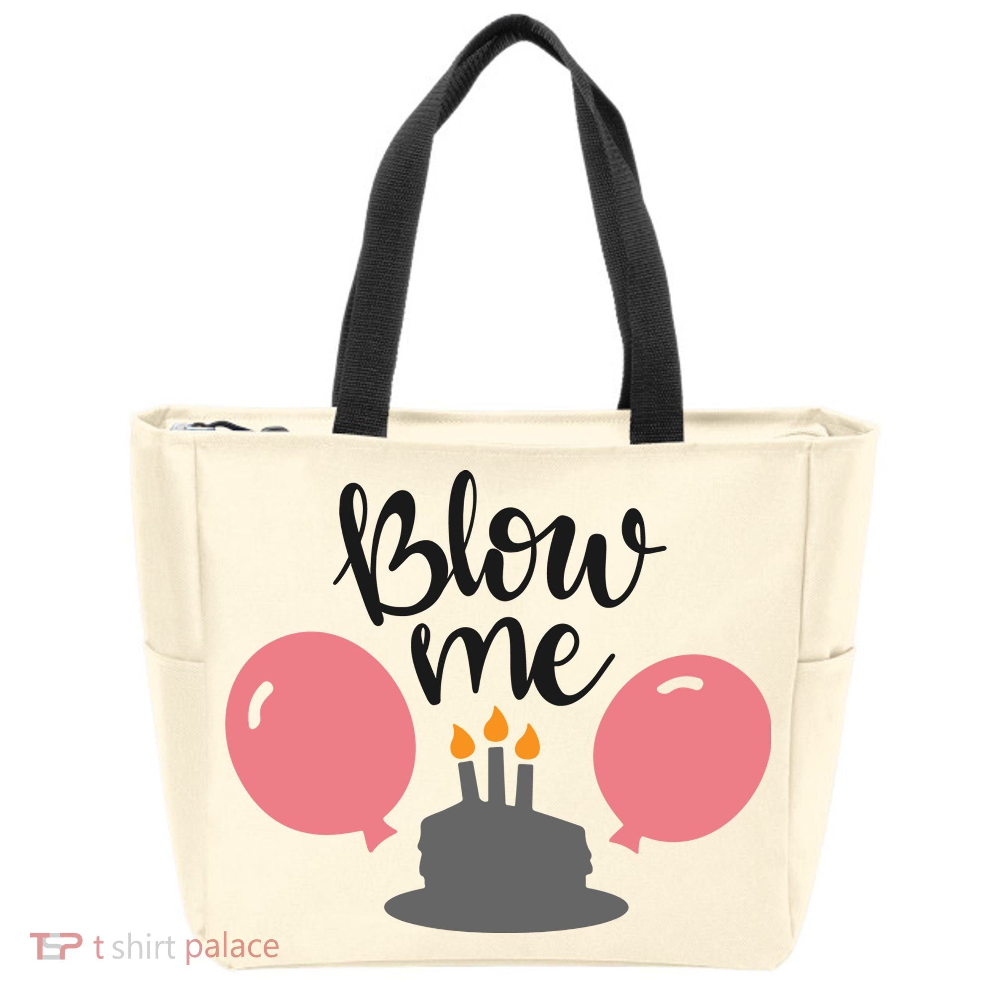 Blow Me Hilarious Trendy Birthday Tote Bag
