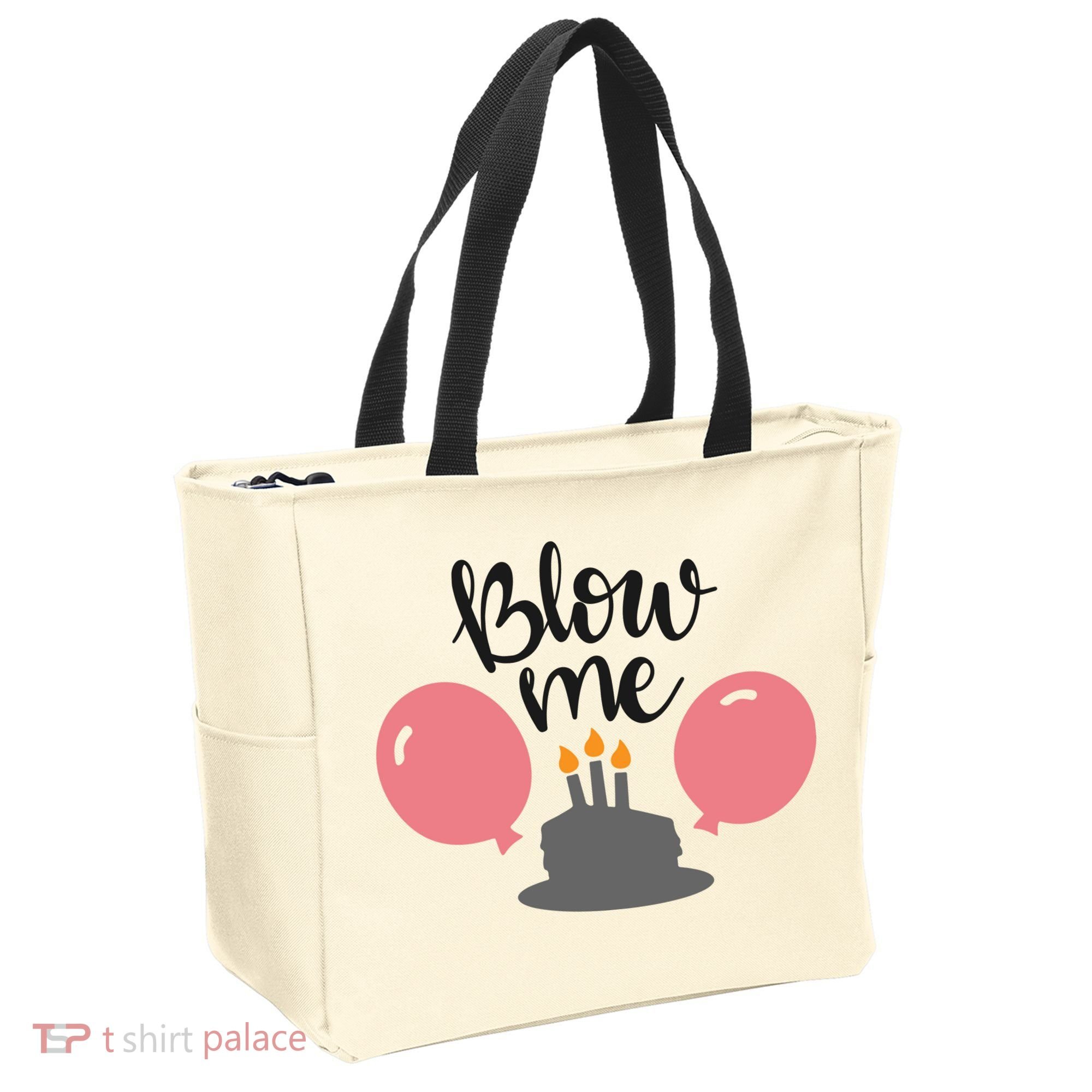 Blow Me Hilarious Trendy Birthday Tote Bag