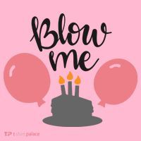 Blow Me Hilarious Trendy Birthday Coaster thumb 2