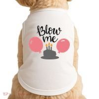 Blow Me Hilarious Trendy Birthday Doggie Tank thumb 0