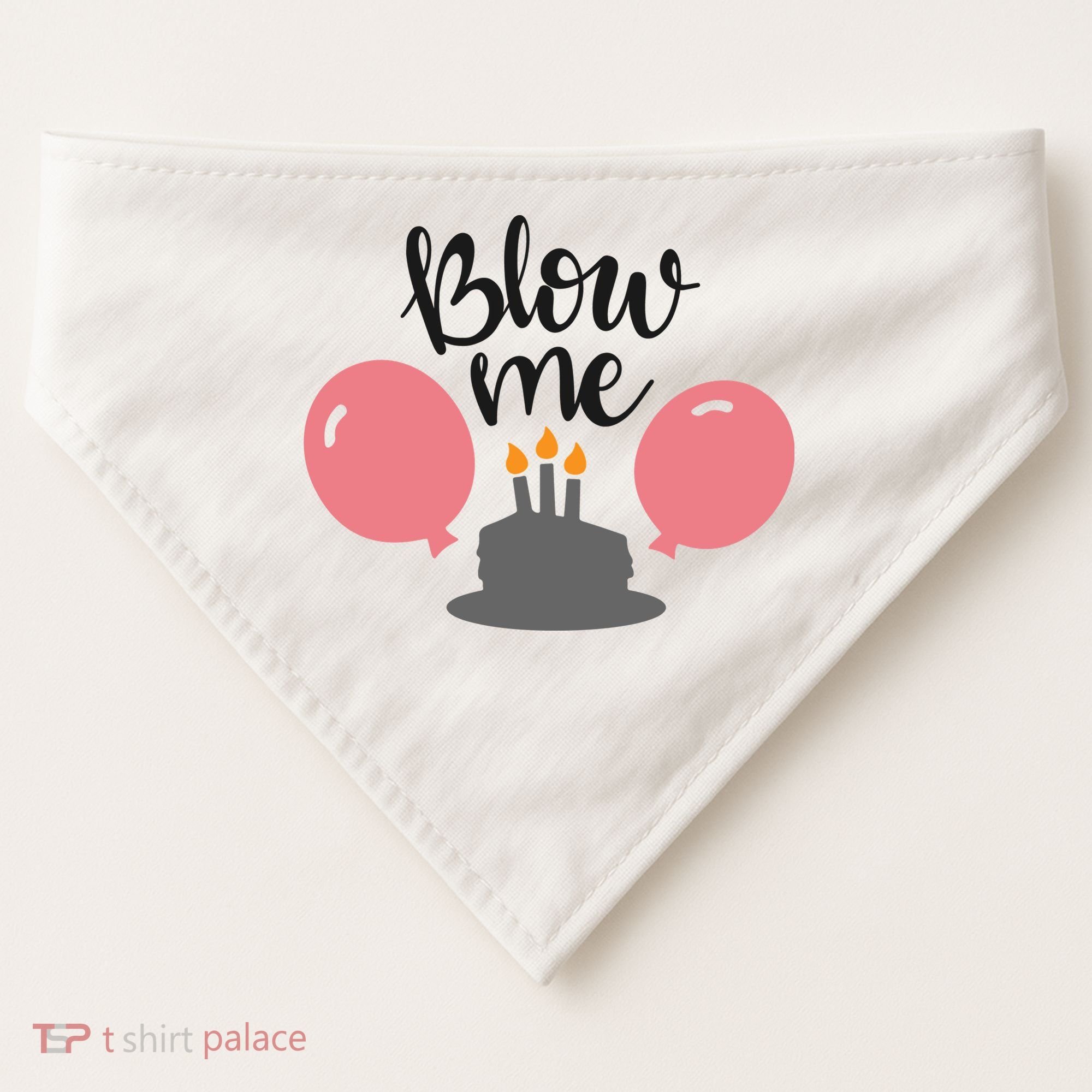 Blow Me Hilarious Trendy Birthday USA-Made Doggie Bandana