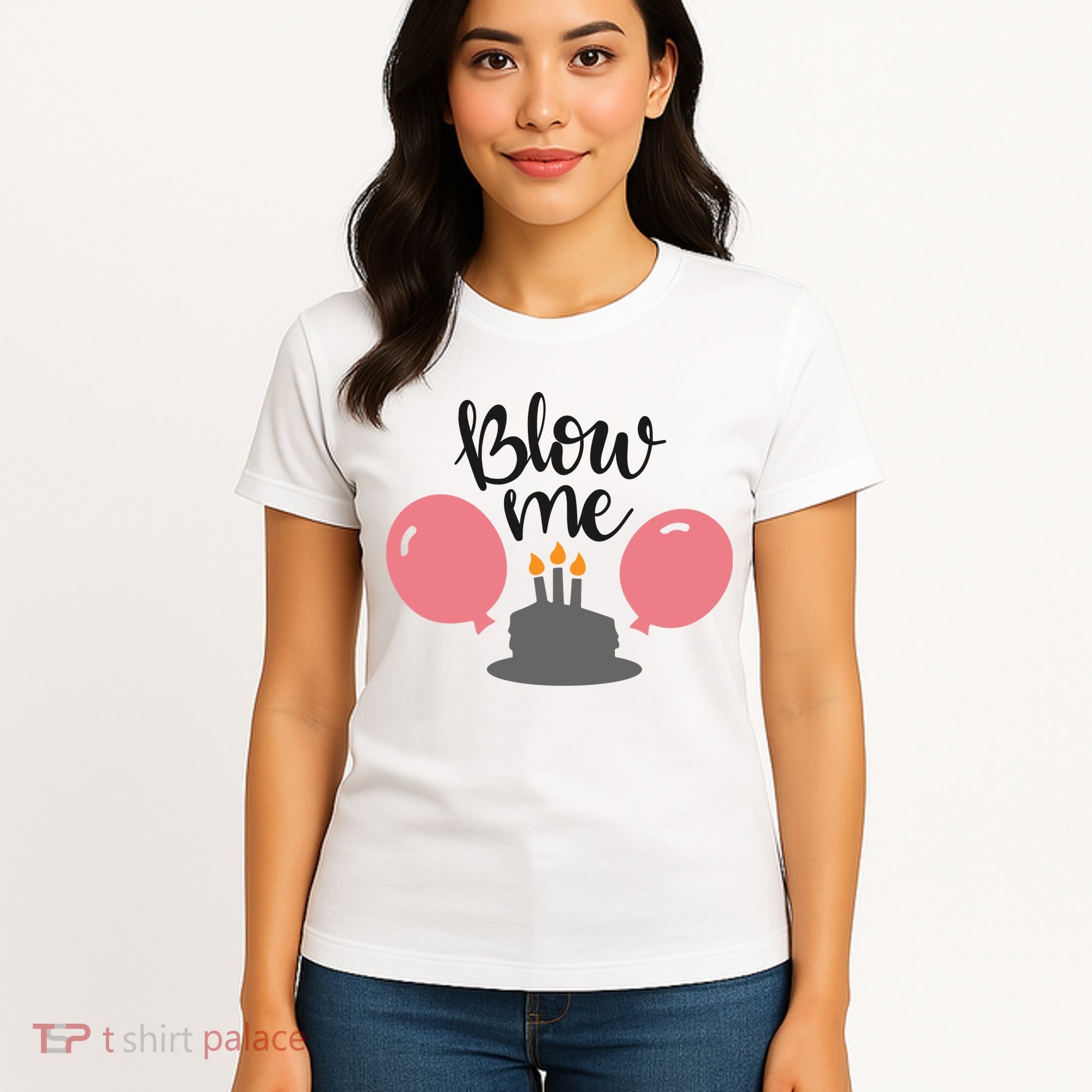 Blow Me Hilarious Trendy Birthday Women's T-Shirt