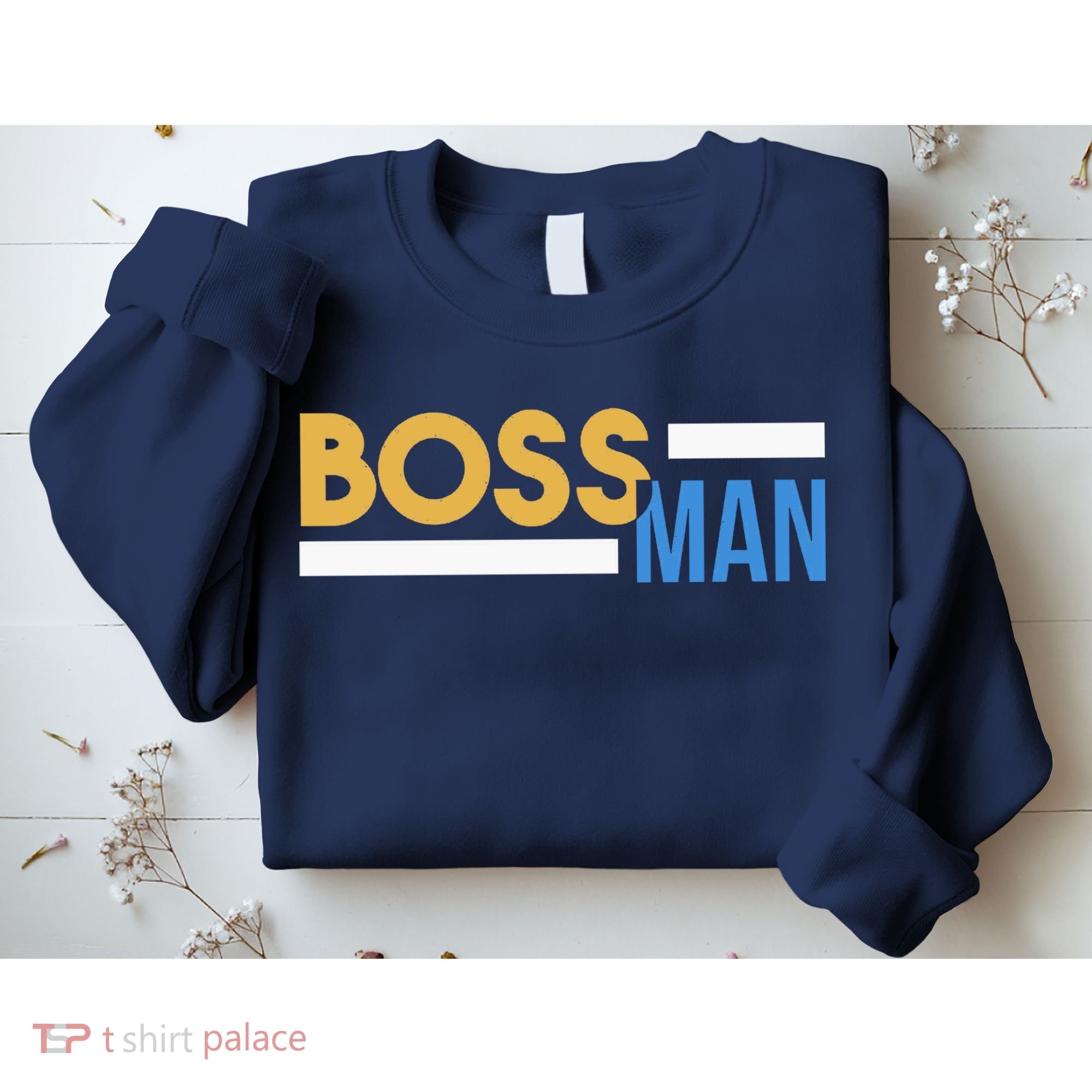 Boss Man Hoodie | Funny Sweatshirt