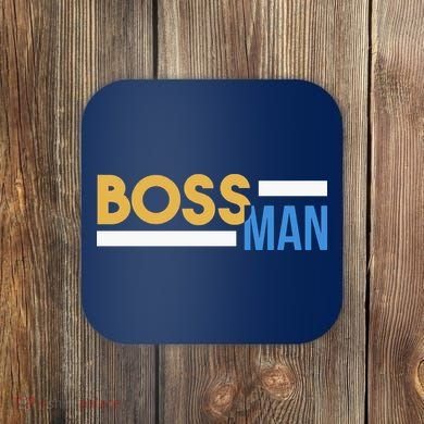 Boss Man Hoodie | Funny Coaster