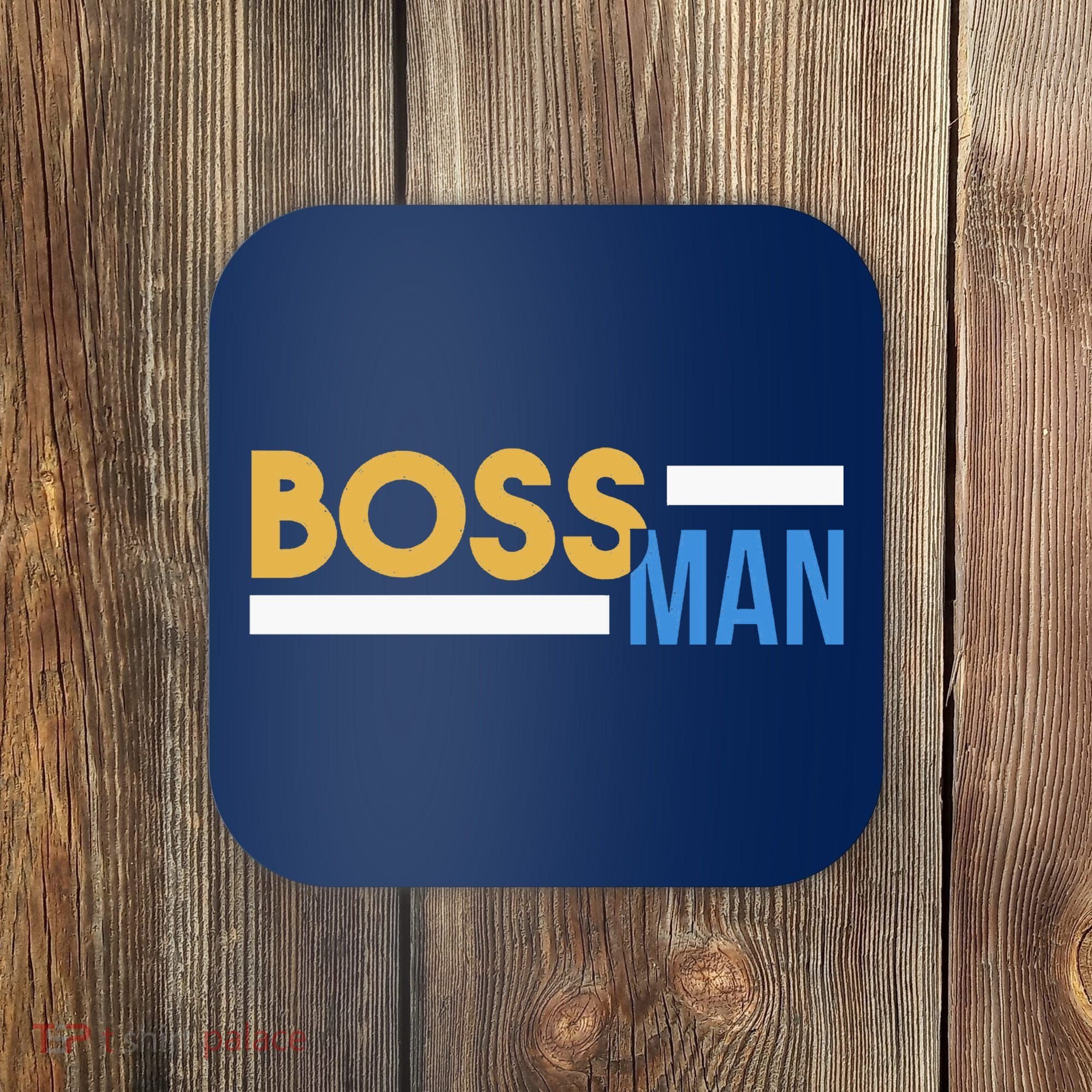 Boss Man Hoodie | Funny Coaster