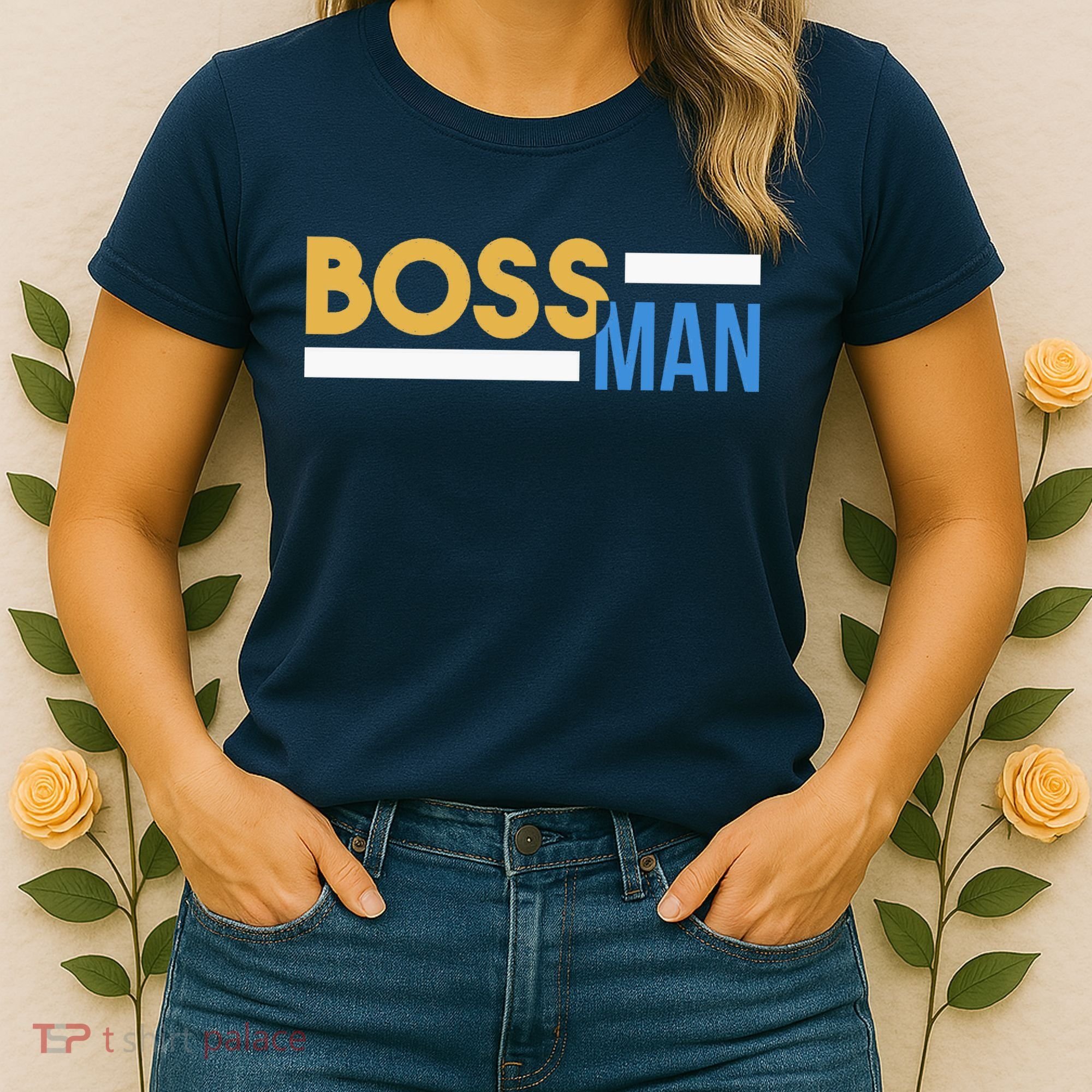 Boss Man Hoodie | Funny Women's T-Shirt