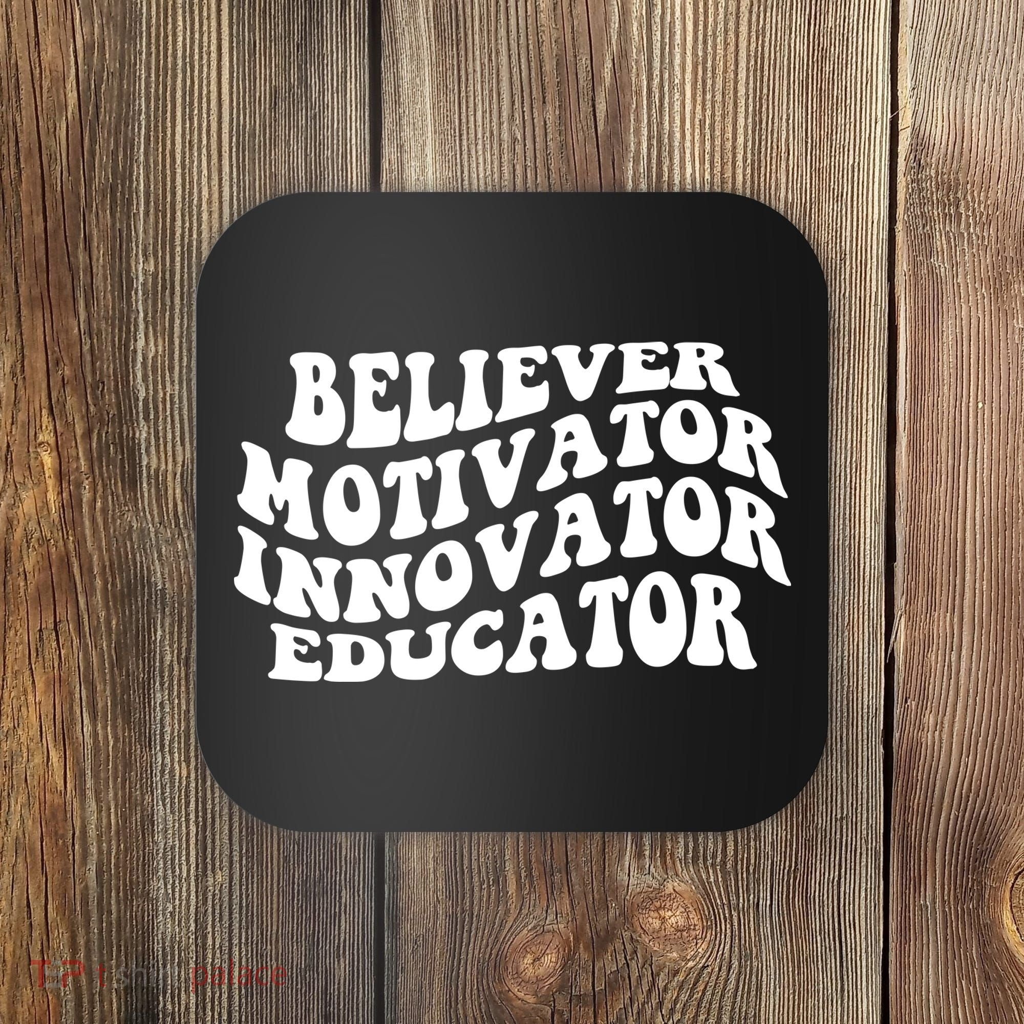 Believer Motivator Innovator Educator Retro Gift Coaster