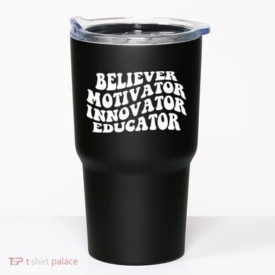Believer Motivator Innovator Educator Retro Gift Tumbler