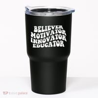 Believer Motivator Innovator Educator Retro Gift Tumbler thumb 0