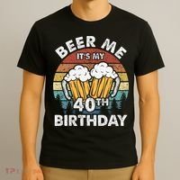 Beer Me Its My 40th Birthday Vintage T-Shirt thumb 3