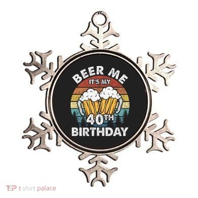 Beer Me Its My 40th Birthday Vintage Ornament