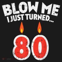 Blow Me I Turned 80 80th Birthday Gag Party Backpack thumb 2