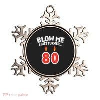 Blow Me I Turned 80 80th Birthday Gag Party Ornament thumb 0
