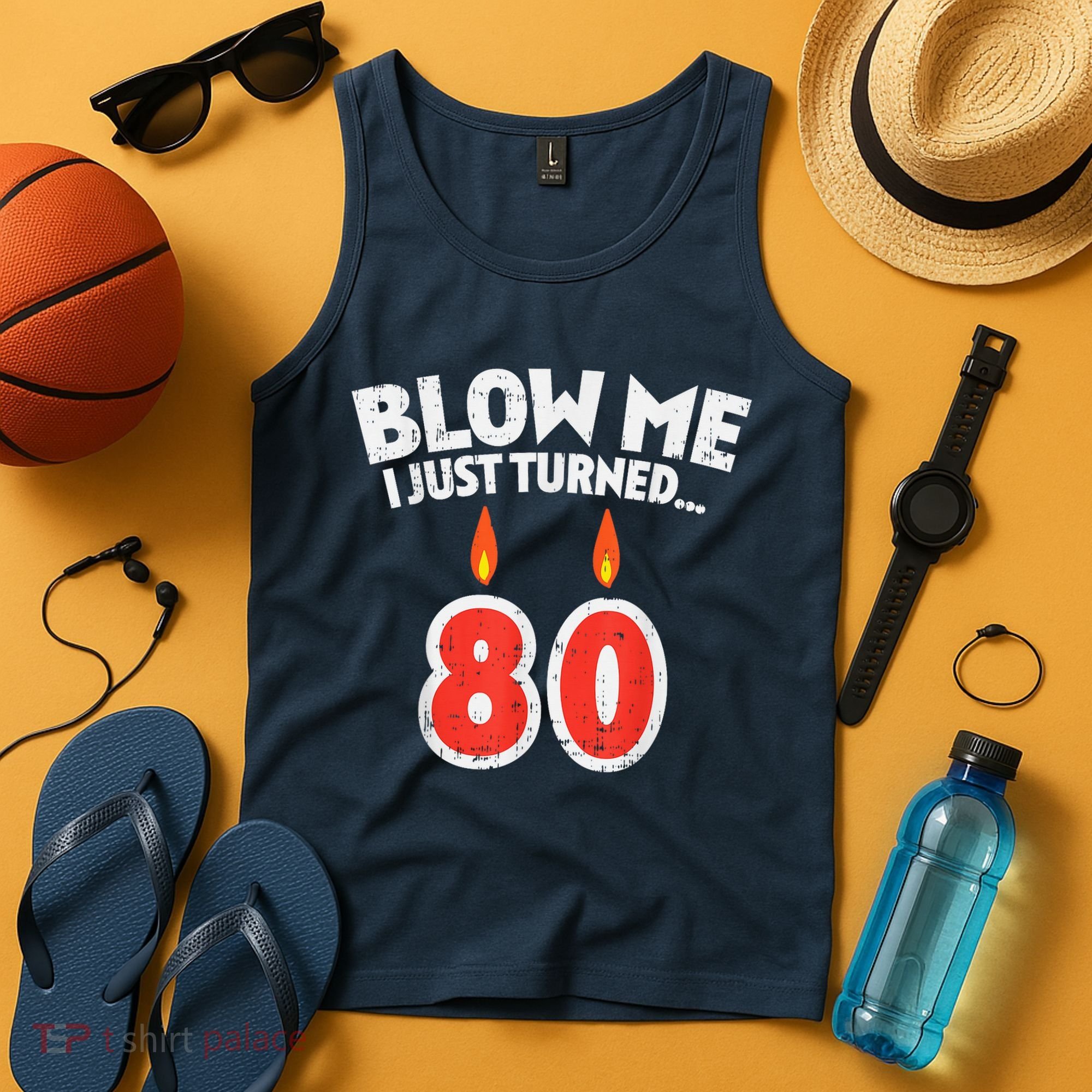 Blow Me I Turned 80 80th Birthday Gag Party Tank Top