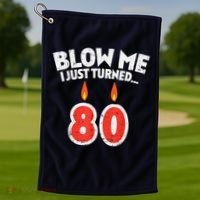 Blow Me I Turned 80 80th Birthday Gag Party Golf Towel thumb 1