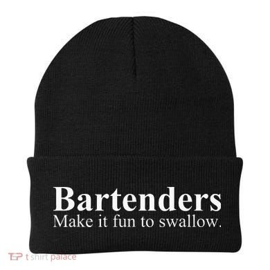 Bartenders Make It Fun To Swallow Funny Bartending Beanie