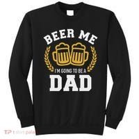 Beer Me I'm Going To Be A Dad Baby Announcement Sweatshirt thumb 0