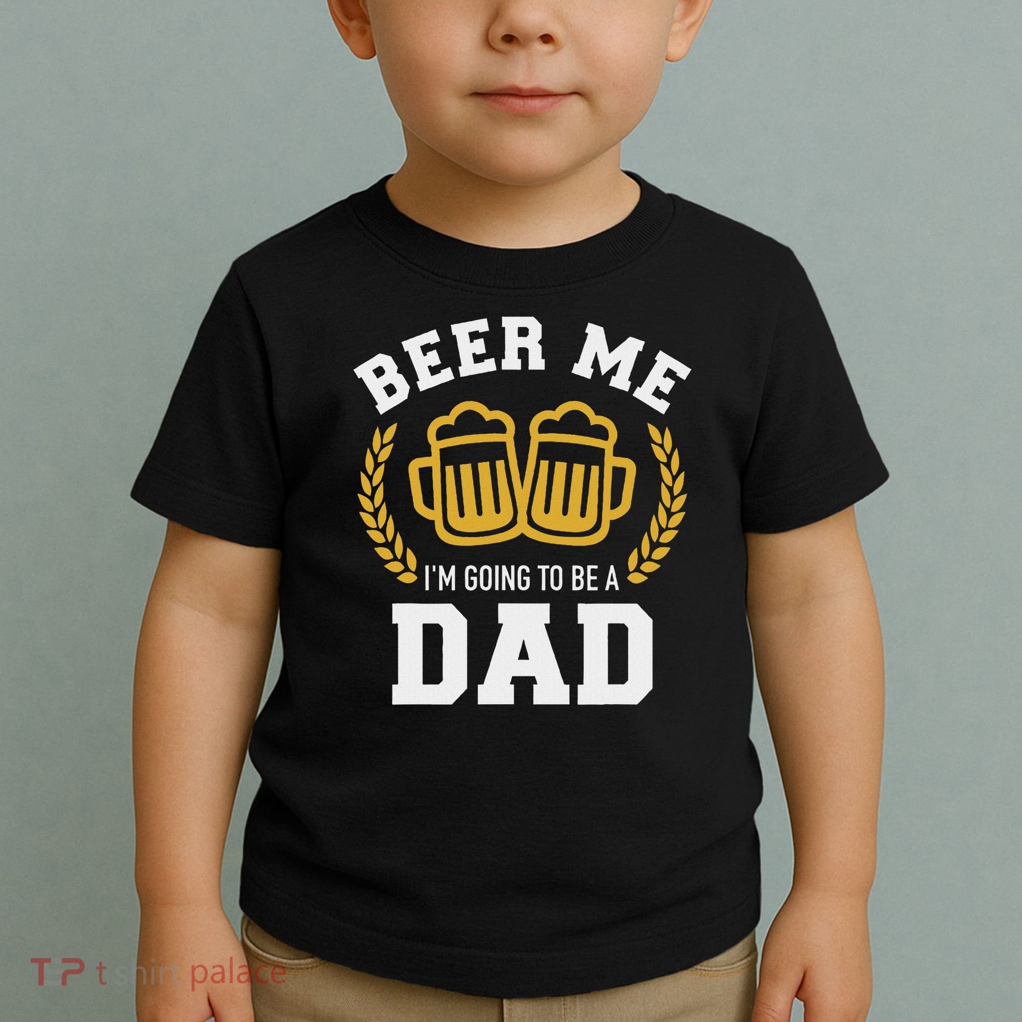 Beer Me I'm Going To Be A Dad Baby Announcement Toddler T-Shirt