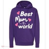Best Mom In The World Mothers Day Heart Hoodie thumb 0