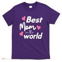 Best Mom In The World Mothers Day Heart T-Shirt thumb 0