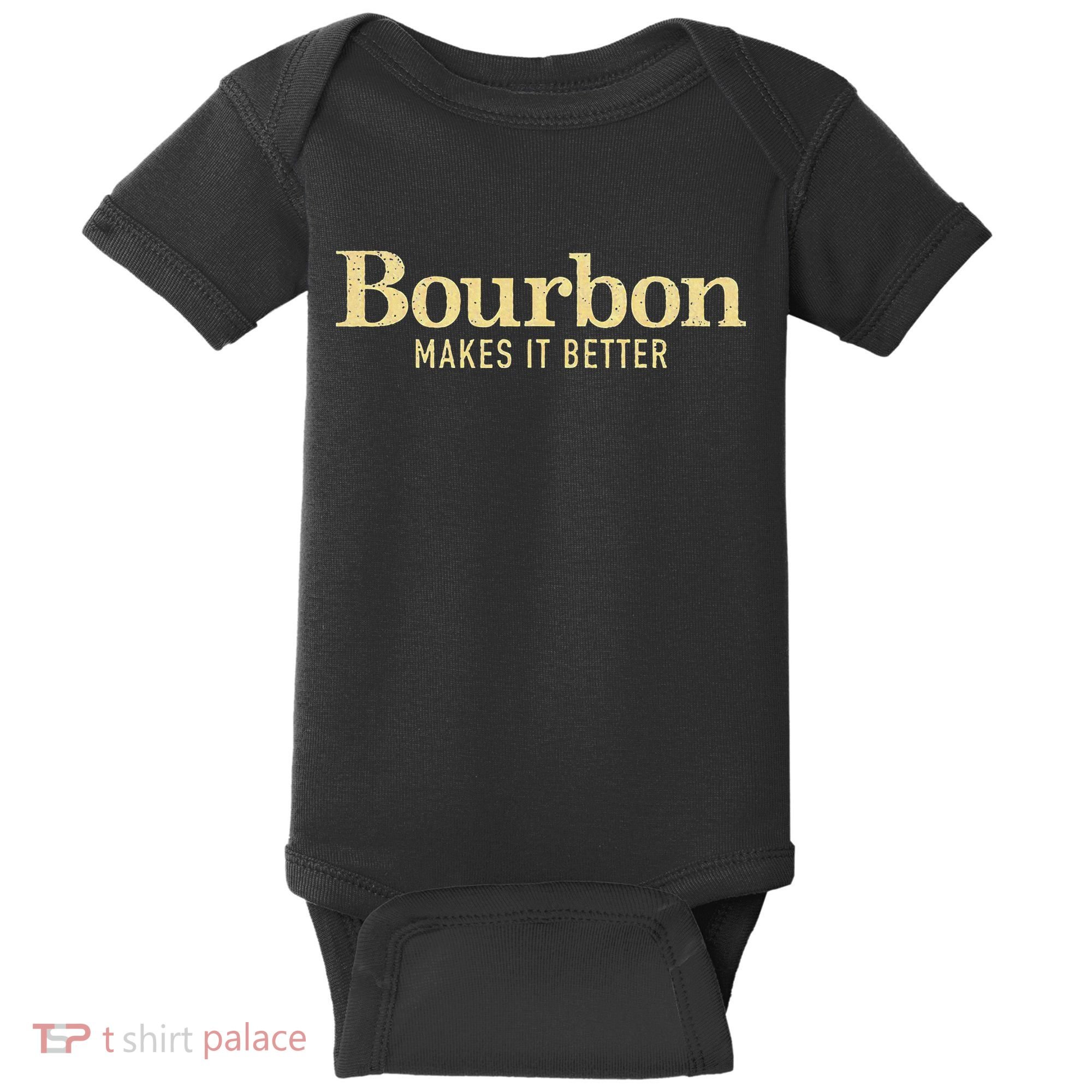 Bourbon Makes It Better Baby Bodysuit