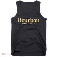 Bourbon Makes It Better Tank Top thumb 0