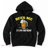 Beer Me It's My Birthday Bday Beer Lover Party Hoodie thumb 0