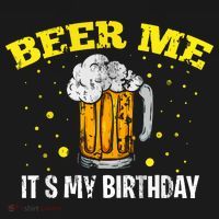 Beer Me It's My Birthday Bday Beer Lover Party Button thumb 1
