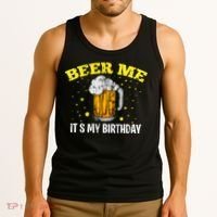 Beer Me It's My Birthday Bday Beer Lover Party Tank Top thumb 3