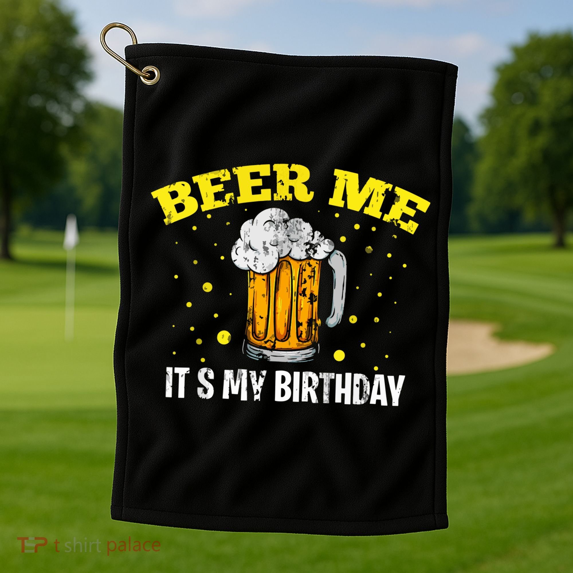 Beer Me It's My Birthday Bday Beer Lover Party Golf Towel